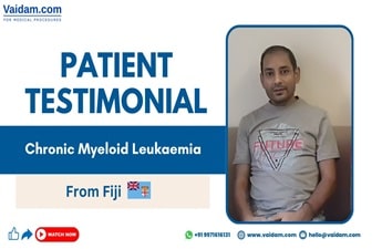 Patient from Fiji Gets Successfully Treated for Chronic Myeloid Leukaemia in India
