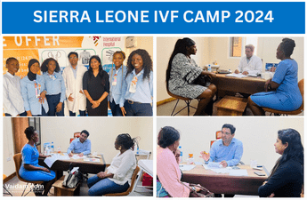Successful IVF Camp with Apollo Fertility Center, India, in Sierra Leone